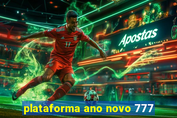 plataforma ano novo 777